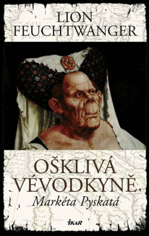 Ošklivá vévodkyně - Lion Feuchtwanger