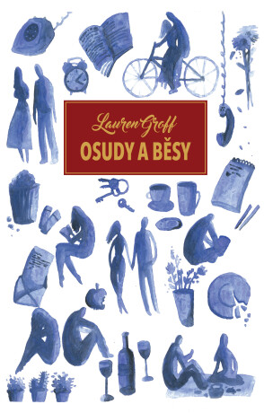 Osudy a běsy - Lauren Groffová