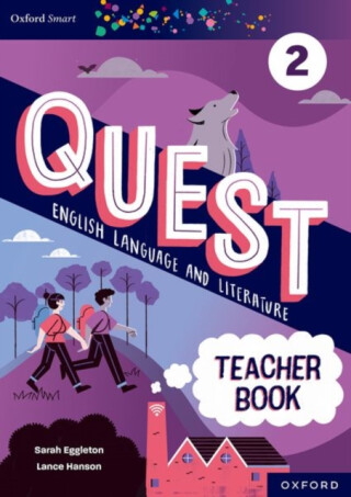 Oxford Smart Quest English Language and Literature Teacher Book 2 - Lance Hanson,Sarah Eggleton
