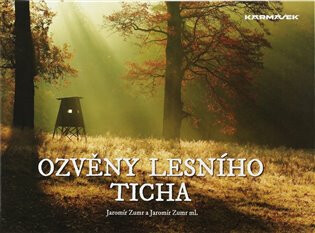 Ozvěny lesního ticha - Jaromír Zumr