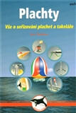 Plachty &ndash; Vše o seřizování plachet a takeláže - Ivar Dedekam