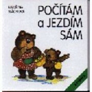 Počítám a jezdím sám / leporelo - Kateřina Sládková