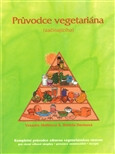 Průvodce vegetariána (začínajícího) - Brenda Davisová,Vesanto Melinová