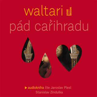 Pád Cařihradu - Mika Waltari