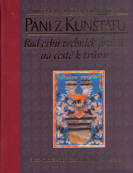 Páni z Kunštátu - Miroslav Plaček,Peter Futák