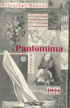 Pantomima - Vítězslav Nezval