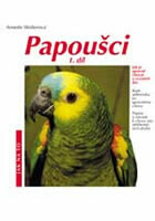 Papoušci 1.díl - Annette Wolterová