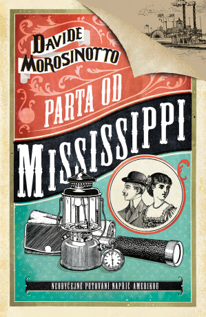 Parta od Mississippi - Davide Morosinotto