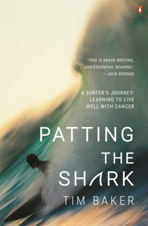 Patting the Shark - Tim Baker