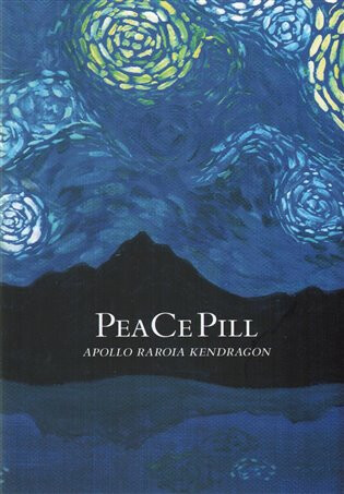PeaCePill - OTTO 66,Apollo R.  Kendragon