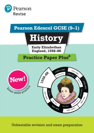 Pearson REVISE Edexcel GCSE History Early Elizabethan England, 1558-88 Practice Paper Plus incl. online revision - for 2026, 2027 exams - Ben Armstrong