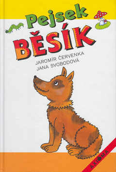Pejsek Běsík - Jana Svobodová,Jaromír Červenka