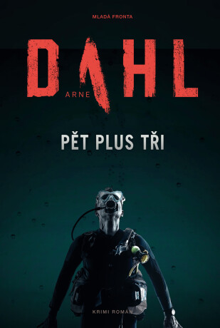 Pět plus tři - Arne Dahl