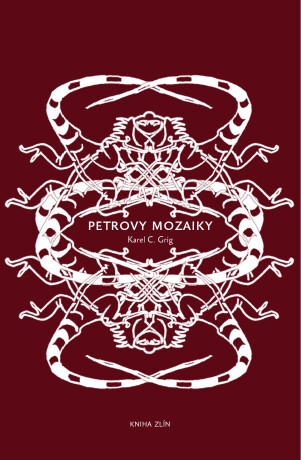 Petrovy mozaiky - Karel C. Grig