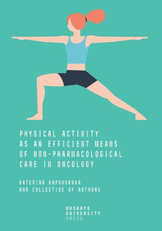 Physical Activity - Janíková Andrea,Iva Burešová,Ivan Struhár,Kapounková Kateřina,Iva Hrnčiříková,Jana Halámková,Zora Svobodová,Marie Šimonová,Pavlína Bazalová