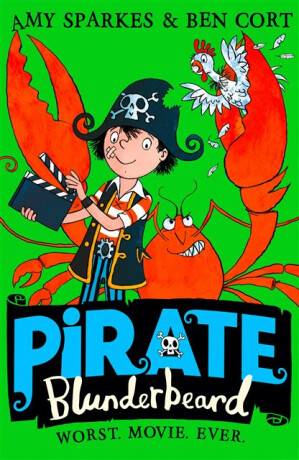 Pirate Blunderbeard: Worst. Movie. Ever. - Amy Sparkes
