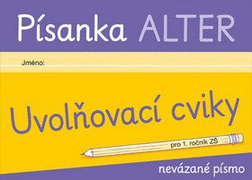 Písanka – Uvolňovací cviky pro nevázané písmo - Lenka Bradáčová