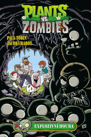 Plants vs. Zombies - Explozivní houba - Paul Tobin,Jacob Chabot