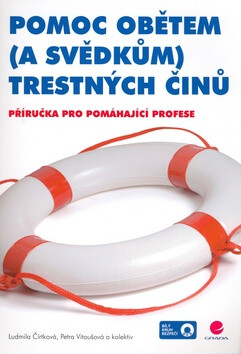 Pomoc obětem (a svědkům) trestných činů - Petra Vitoušová