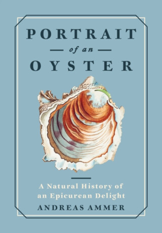 Portrait of an Oyster - Jane Chapman