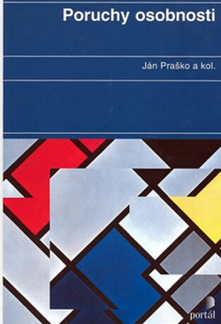Poruchy osobnosti - Ján Praško
