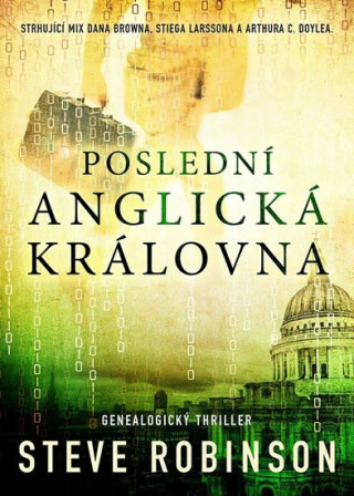 Poslední anglická královna - Steve Robinson