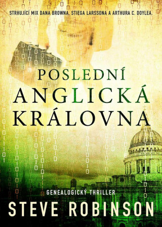 Poslední anglická královna - Steve Robinson