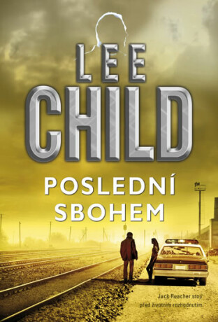 Poslední sbohem - Lee Child