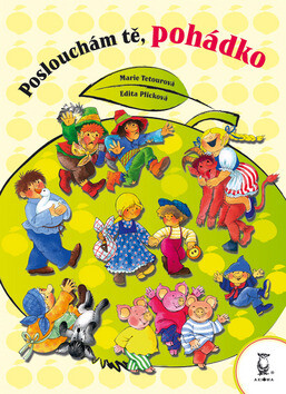Poslouchám tě, pohádko - Edita Plicková,Marie Tetourová