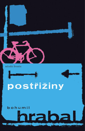 Postřižiny - Bohumil Hrabal