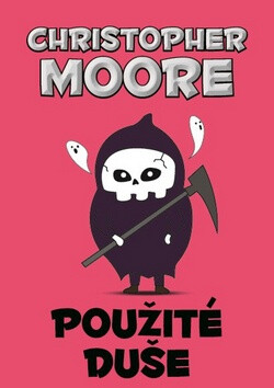 Použité duše - Christopher Moore