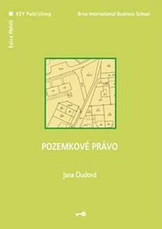 Pozemkové právo - Jana Dudová