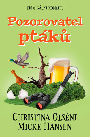 Pozorovatel ptáků - Christina Olséni,Micke Hansen,Mike Hansen