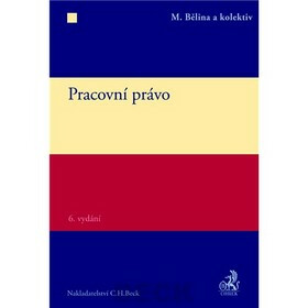 Pracovní právo - Miroslav Bělina