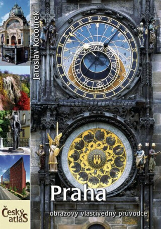 Praha - Český atlas - Jaroslav Kocourek