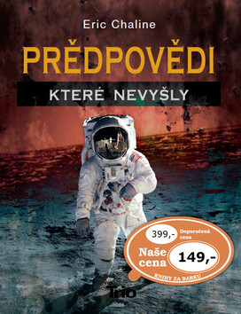 Předpovědi, které nevyšly - Eric Chaline