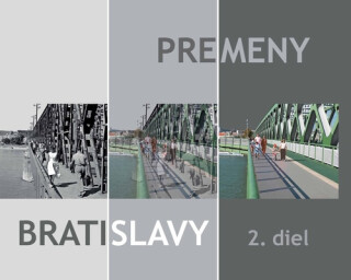 Premeny Bratislavy 2 - Ján Lacika,Anton Šmotlák,Ľubomír Deák