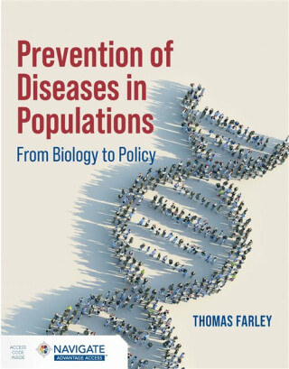 Prevention of Diseases in Populations - Thomas A. Farley