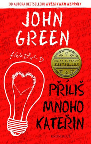 Příliš mnoho Kateřin - John Green