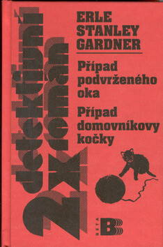 Případ podvrž.oka domov.kočky - Erle Stanley Gardner