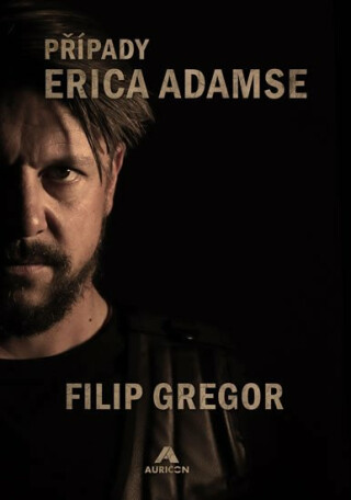 Případy Erica Adamse - Filip Gregor