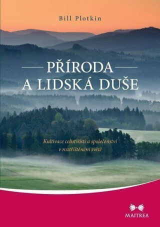 Příroda a lidská duše - Bill Plotkin