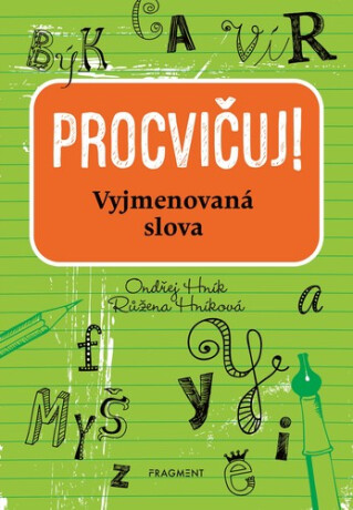 Procvičuj - Vyjmenovaná slova - Ondřej Hník,Růžena Hníková