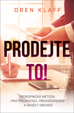 Prodejte to! - Oren Klaff