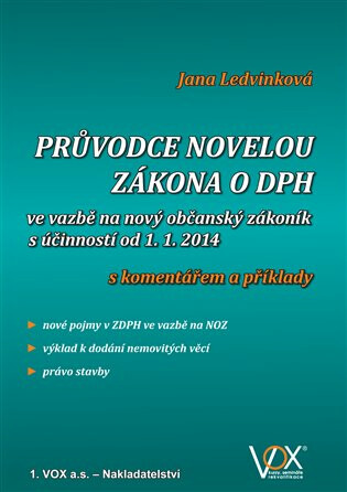 Průvodce novelou zákona o DPH - Jana Ledvinková