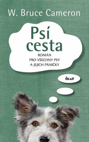 Psí cesta - W. Bruce Cameron
