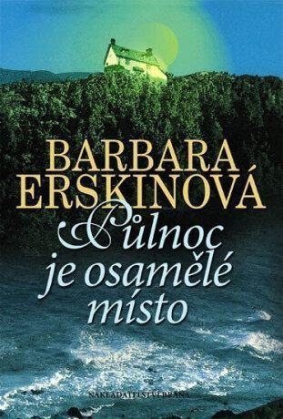 Půlnoc je osamělé místo - 2. vydání - Barbara Erskinová