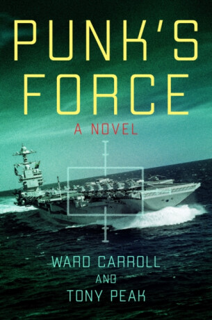 Punk''s Force - Tony Peak,Ward Carroll
