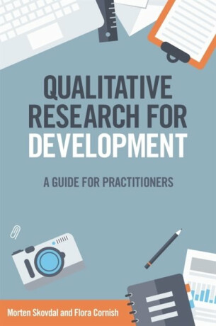 Qualitative Research for Development - Flora Cornish,Morten Skovdal