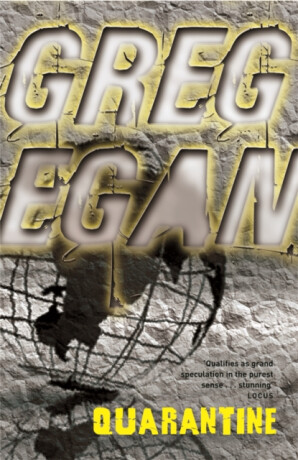Quarantine - Greg Egan